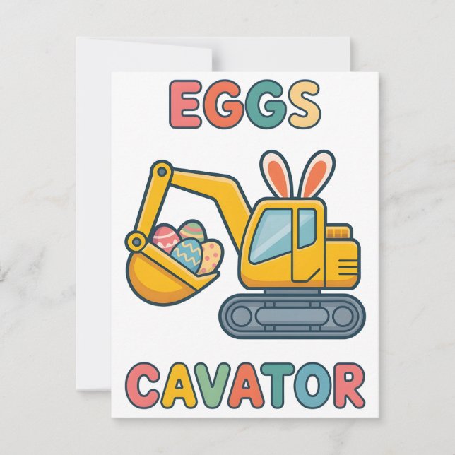 Carte de Pâques drôle de construction Eggs Cavator (Devant)