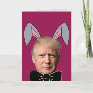 CARTE DE PÂQUES DRÔLE DE DONALD TRUMP
