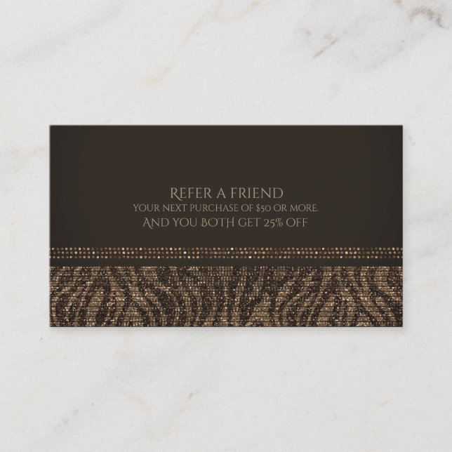 Carte De Parrainage Zebra Sparkle Marron Or Glam Chic Réferer un Ami (Devant)