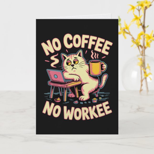 Carte de Pas de Café Pas de Travail Drôle de Collè (Fleur jaune)