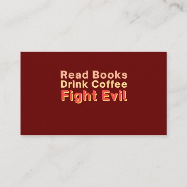 Carte De Placement Read Books Drink Coffee Fight Evil (Devant)