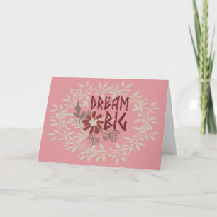 Carte de promotion Dream Big Pink