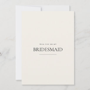 Carte de proposition Beige Bridesmaid moderne et é