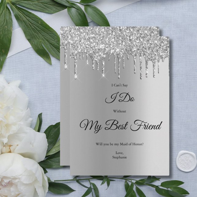 Carte de Proposition de Mariage Pailletée Argentée (Silver Dripping Glitter Bridesmaid Proposal Card Maid of Honor. Printed or Digital)