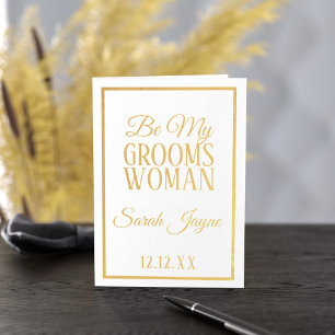 Carte de proposition Foil Be My Groomswoman