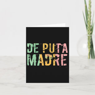 Carte De Puta Madre Drôle Espagnol Español Hispanique La