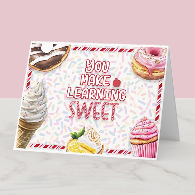 Carte De Remerciements Apprentissage Appréciation de l'enseignant ("You make learning sweet" teacher appreciation thank you card)