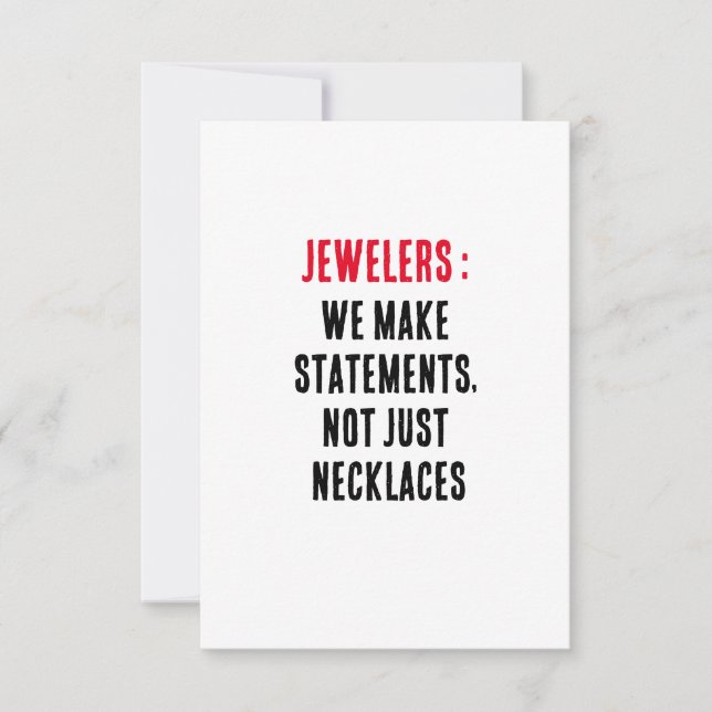 Carte De Remerciements Bijoux : Nous faisons des déclarations, pas seulem (Devant)