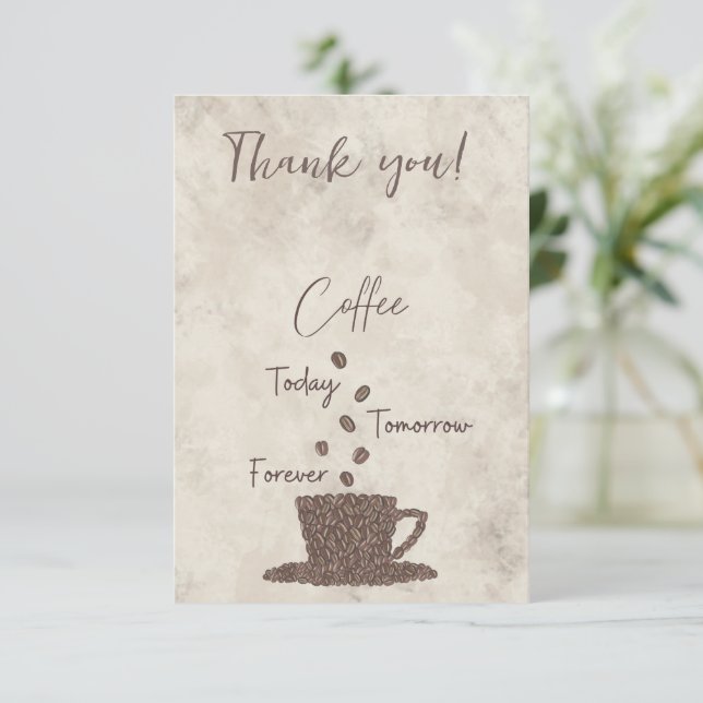 Carte De Remerciements Café aujourd'hui demain pour toujours (Debout devant)