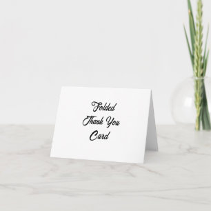 Carte De Remerciements Créez Votre Propre Promotion 4" x 5.6" Plié
