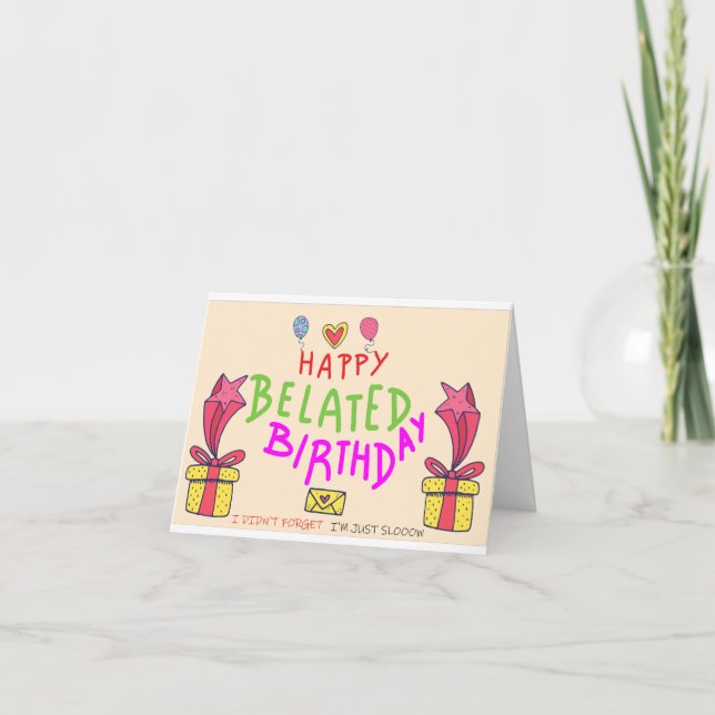 Carte De Remerciements Désolé d'être en retard. Joyeux anniversaire tardi (Devant)