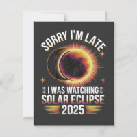 Désolé, je suis en retard je regardais l'éclipse s