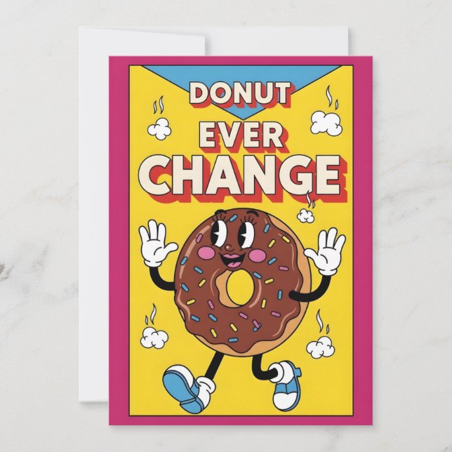 Carte De Remerciements Donut Ever Change cute donut pun gift lover (Devant)