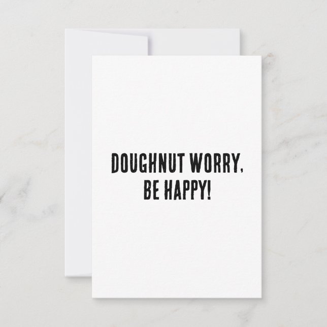 Carte De Remerciements Doughnut, inquiet, sois heureux ! (Devant)