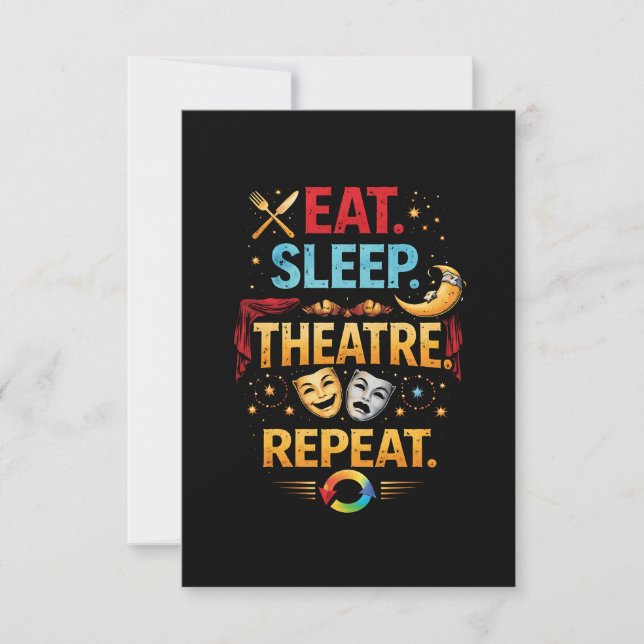 Carte De Remerciements Eat, Sleep, Theatre, Repeat (Devant)