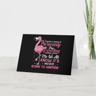 Carte De Remerciements Flamingos People Should Stop Expecting Normal