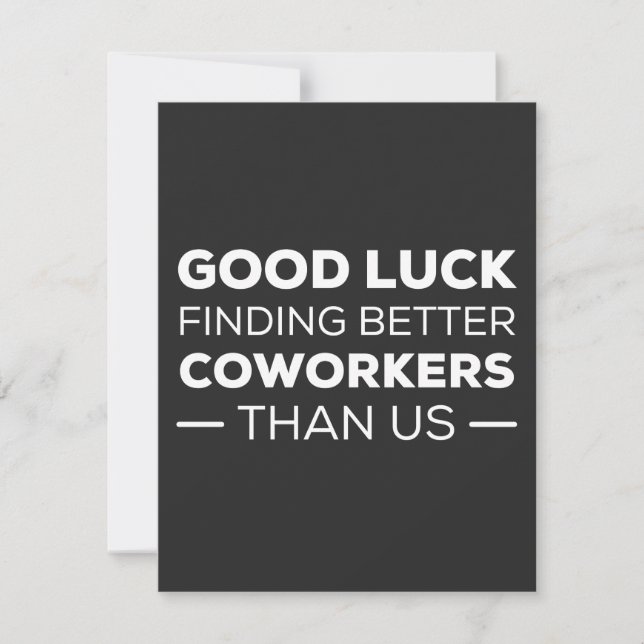 Carte De Remerciements Good Luck Finding Better Coworkers Than us (Devant)