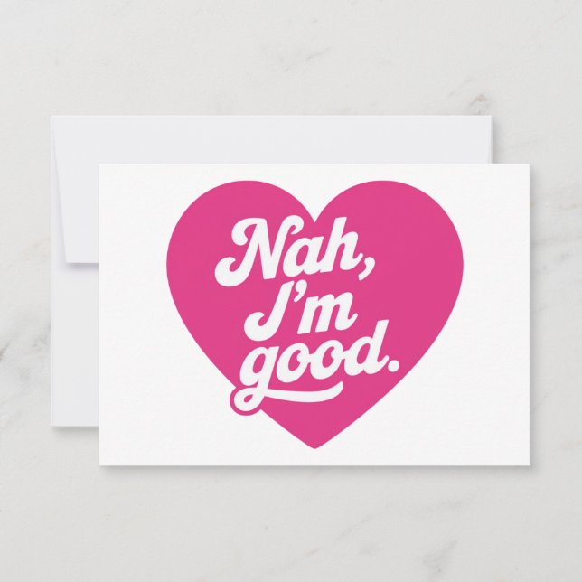 Carte De Remerciements Heart Nah Im Good Anti Valentines Day Single Aware (Devant)