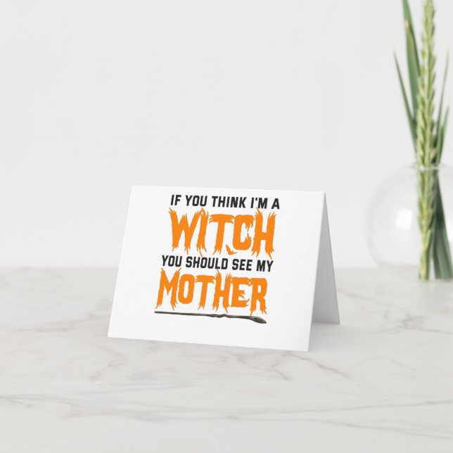Carte De Remerciements If You Think I'm a Witch You Should see my Mother (Devant)