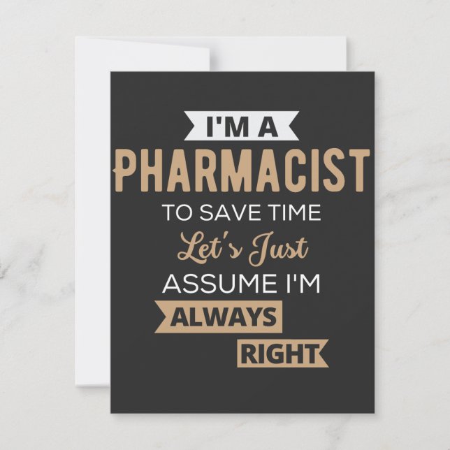 Carte De Remerciements I'm A Pharmacist To Save Time Let's Just Assume (Devant)