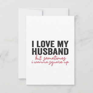 Carte De Remerciements J'Aime Mon Mari Mais Parfois Je Veux Carré