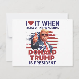 Carte De Remerciements Je L'Aime Quand Je Me Réveille Et Trump Est Le Pré