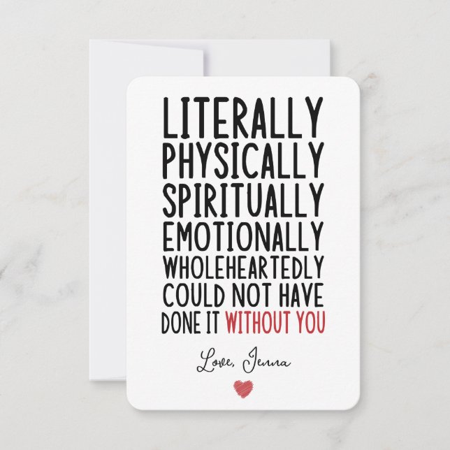 Carte De Remerciements Littéralement n'aurait pas pu le faire sans vous (Devant)