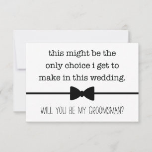 Carte De Remerciements Mon seul choix Funny Groomsman Proposition Card