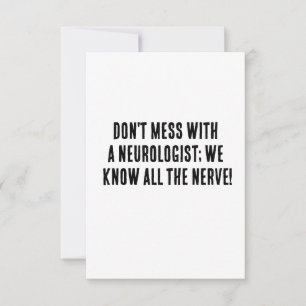 Carte De Remerciements Ne vous embêtez pas avec un neurologue ; nous conn