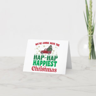 Carte De Remerciements Nous allons avoir le plus heureux Noël Hap Hap