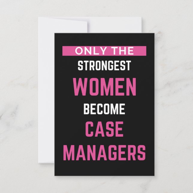 Carte De Remerciements Only The Strongest Women Become Case Managers (Devant)