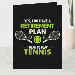Carte De Remerciements Oui, j'ai un plan de retraite Tennis