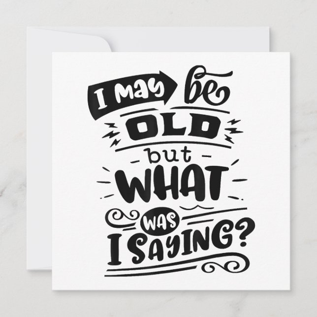 Carte De Remerciements Peut-être être vieux mais ce que je disais drôle A (Devant)