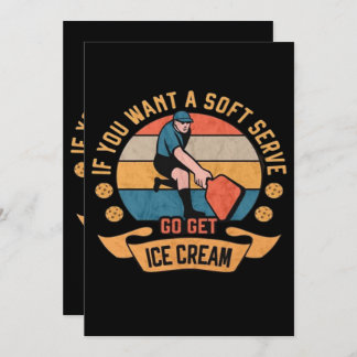 Carte De Remerciements Pickleball Si vous voulez Soft Serve aller obtenir