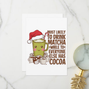 Carte De Remerciements Plus susceptible de boire du Matcha pendant que to