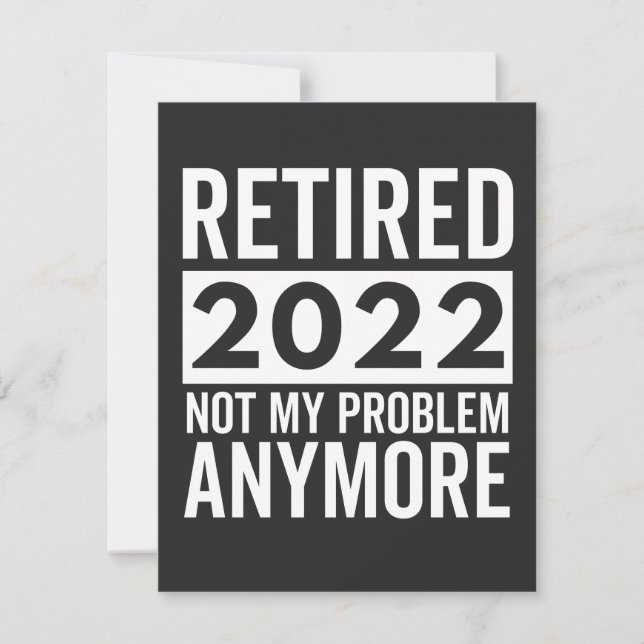 Carte De Remerciements Retraité 2022 Pas Mon Problème Plus (Devant)