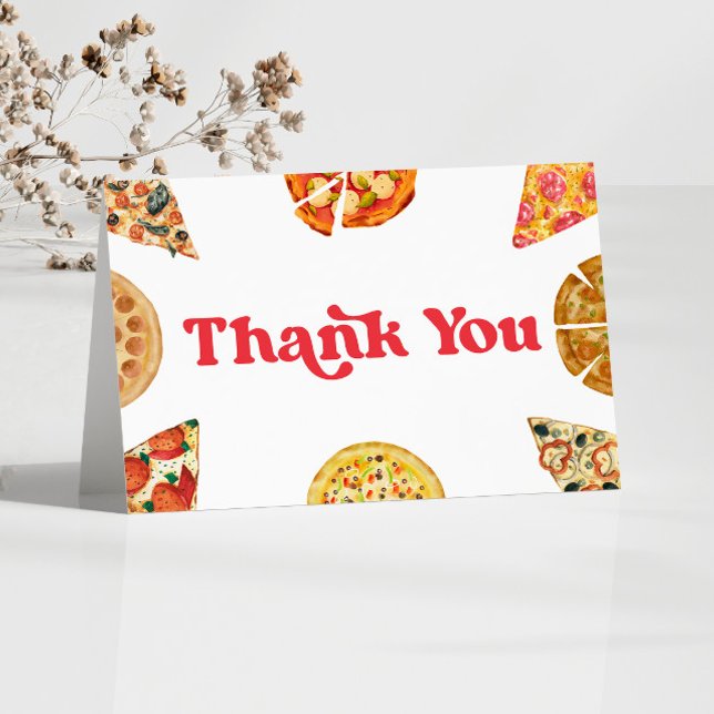 Carte De Remerciements Slice Slice Baby Pizza fête d'anniversaire (Créateur téléchargé)