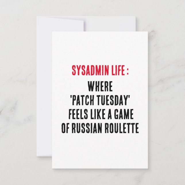 Carte De Remerciements Sysadmin Life où 'patch Tuesday' ressemble à (Devant)