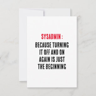 Carte De Remerciements Sysadmin Parce que l'éteindre et l'allumer à nouve