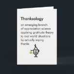 Carte De Remerciements Thanksology - a funny thank you poem<br><div class="desc">A funny thank you card,  featuring a bad poem and illustration,  about the applied science of thanks.</div>