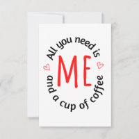 Tout ce dont tu as besoin, c'est moi et une tasse