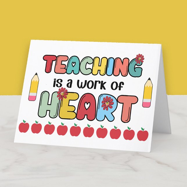 Carte De Remerciements Travail d'enseignement du coeur Appréciation de l' ("Teaching is a work of heart" thank you card for teacher appreciation)