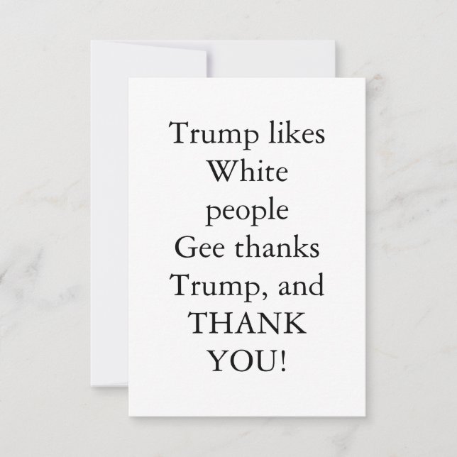 Carte De Remerciements Trump aime les Blancs. (Devant)
