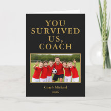 Vous avez survécu à nous Coach Photo d'équipe drôl
