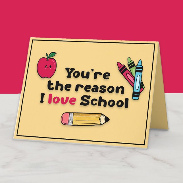 Carte De Remerciements Vous êtes la raison pour laquelle j'aime l'enseign (You're the reason I love school teacher appreciation card with space for a gift card)