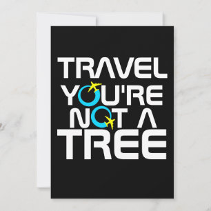 Carte De Remerciements Voyage Vous n'êtes pas un arbre vacances Voyage to