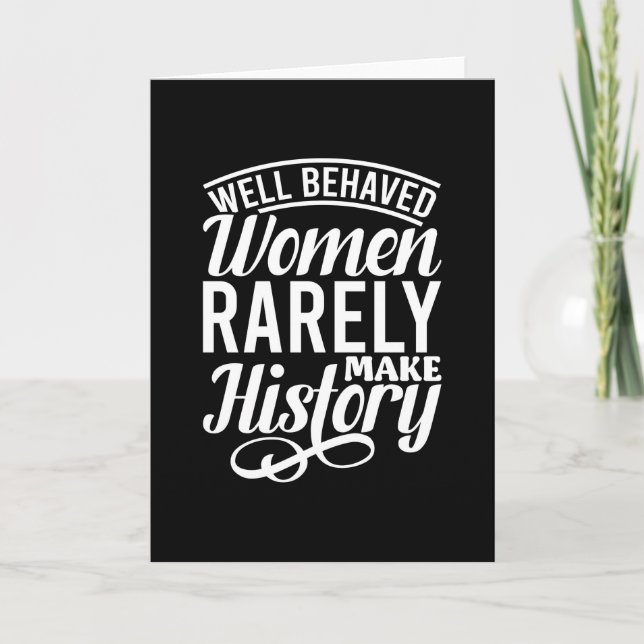 Carte De Remerciements Well Behaved Women Rarely Make History (Devant)