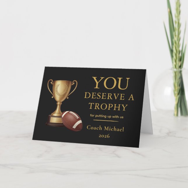 Carte De Remerciements You Deserve a Trophy Football Coach Funny  (Devant)
