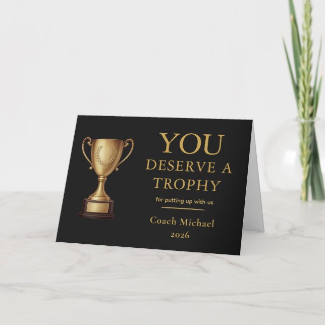 Carte De Remerciements You Deserve a Trophy Funny Coach (Devant)