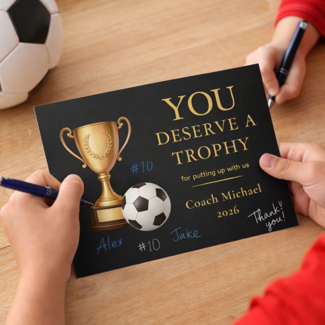 Carte De Remerciements You Deserve a Trophy Soccer Coach Funny  (Créateur téléchargé)